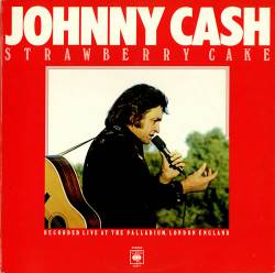 Johnny Cash : Strawberry Cake